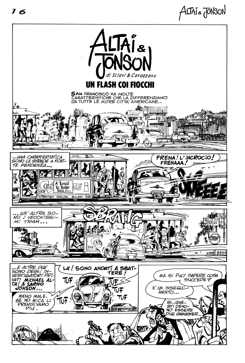 Altai & Jonson, "Un flash coi fiocchi", di Sclavi & Cavazzano. Dal "Corriere dei Ragazzi" n. 7, 1976.