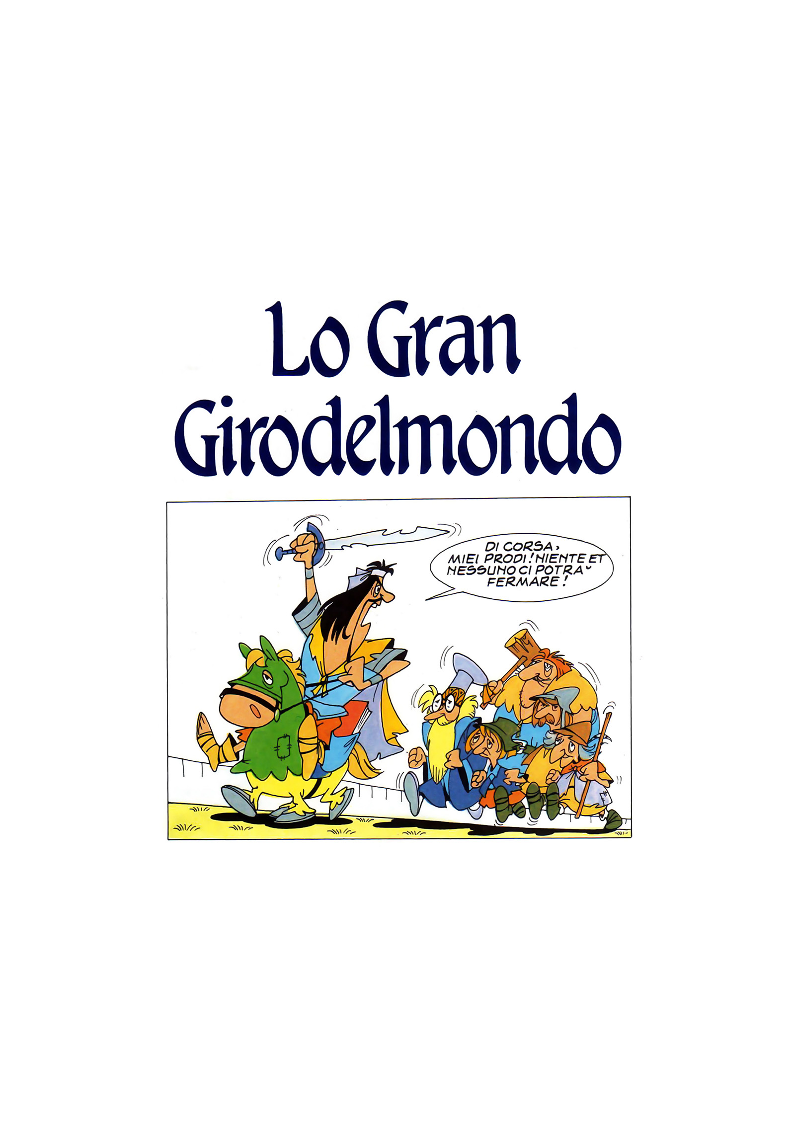 "Lo gran girodelmondo", di Sclavi & Gavioli. Da "Il Giornalino" n. 51, 1989.